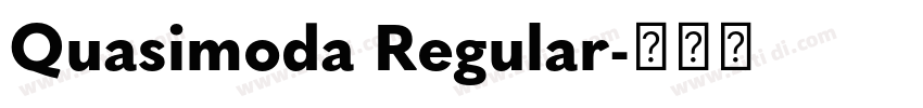 Quasimoda Regular字体转换